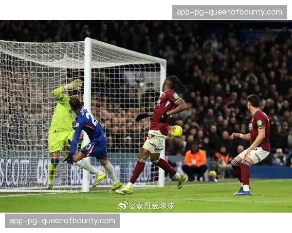 切尔西3-1战胜西汉姆联，恩昆库两射一传